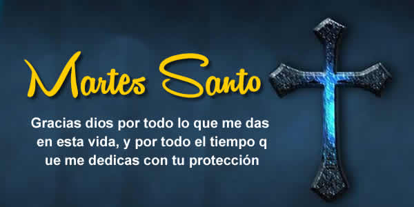 martes santo frases