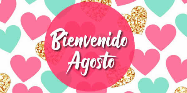 frases mes de agosto